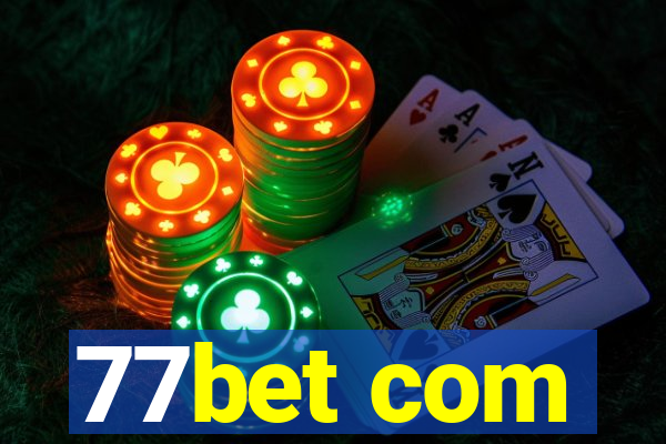 77bet com